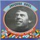 Jacques Brel - Jacques Brel