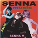 Senna M - Senna Music 2